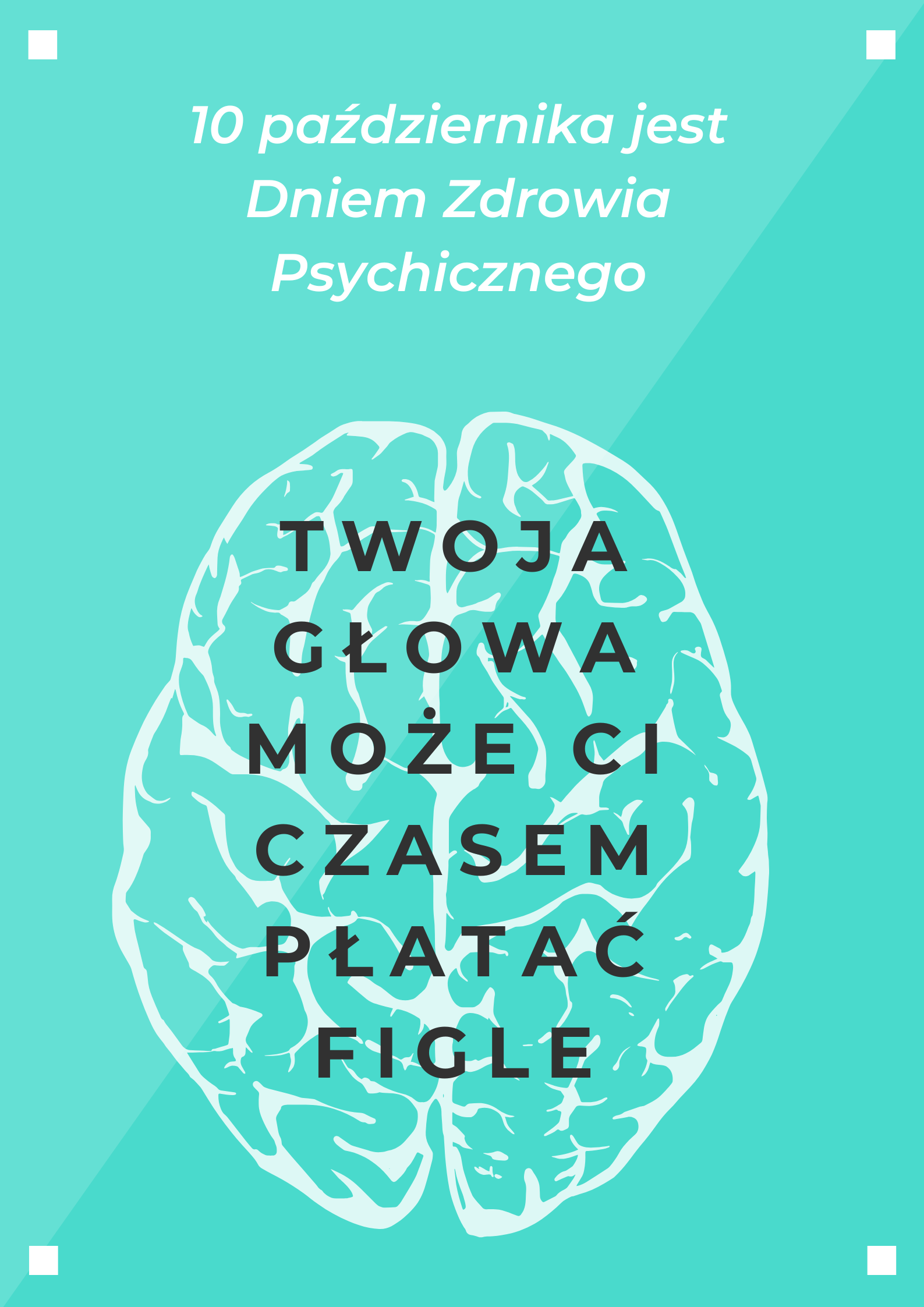 Turkusowo biały Psychiczne Zdrowie Plakat