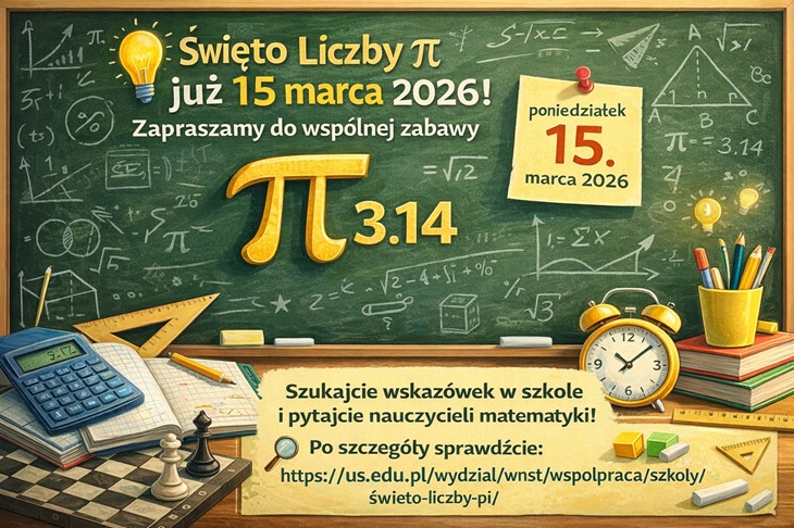 Na banerze widoczna jest tablica szkolna z symbolami i wzorami matematycznymi, w centrum znajduje się symbol liczby π oraz zapis 3,14. Grafika zaprasza uczniów do udziału w szkolnych obchodach Święta Liczby Pi – 15 marca 2026 roku oraz zachęca do szukania wskazówek i wspólnej matematycznej zabawy w szkole.