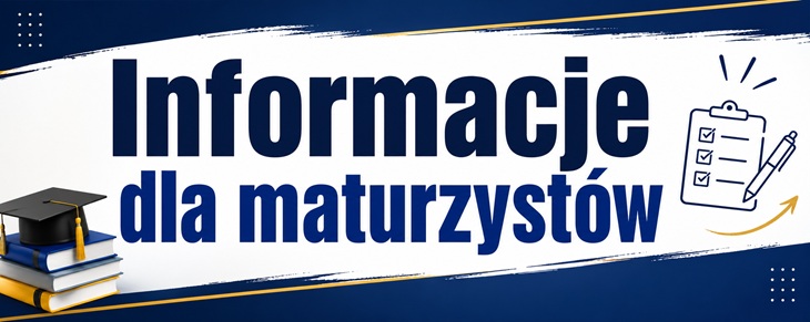 Baner ma nowoczesny, edukacyjny styl w odcieniach granatu, bieli i złota. Centralnie znajduje się duży, wyraźny napis „Informacje dla maturzystów”. Po lewej widoczny jest stos książek z biretem, a po prawej ikona checklisty z długopisem. Całość uzupełniają dynamiczne pociągnięcia pędzla i subtelne ozdobne elementy, nadające projektowi elegancki i profesjonalny charakter.