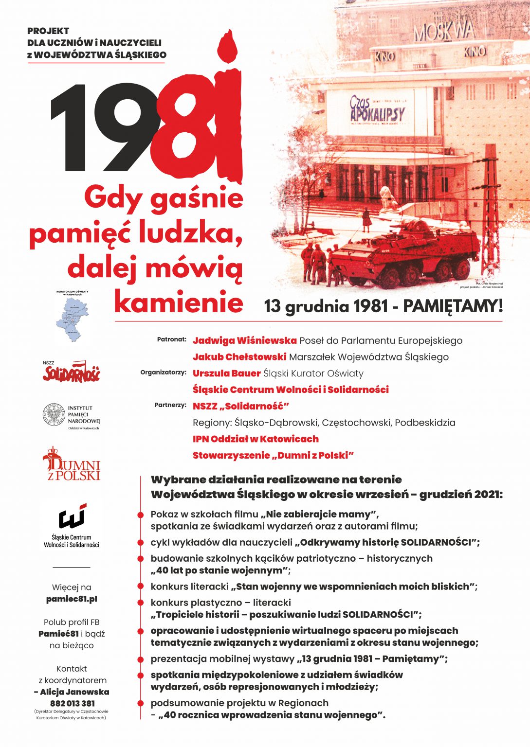 Plakat GDY GAŚNIE PAMIĘĆ LUDZKA, DALEJ MÓWIĄ KAMIENIE – 13 GRUDNIA 1981 –  PAMIĘTAMY!